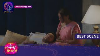 Tose Nainaa Milaai Ke | 2 May 2024 | Best Scene | Dangal Tv