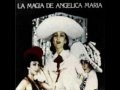 ANGELICA MARIA &quot;MAGIA&quot;