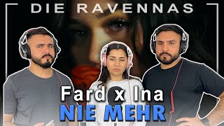 Reaction auf Fard x Ina - "NIE MEHR" | Die Ravennas