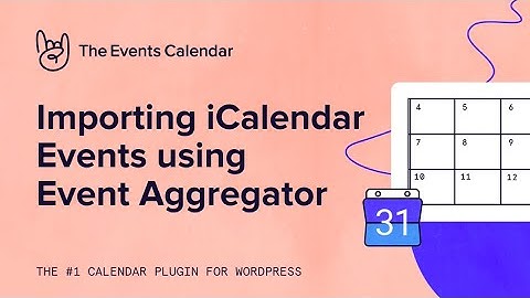 Importing iCalendar Events using Event Aggregator