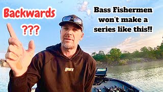 No BASS FISHERMEN Will Make A Video Series Like this.