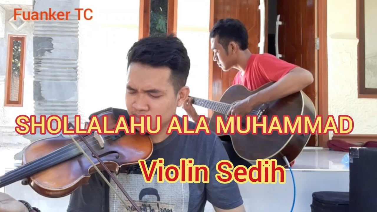 Sholawat Shollalahu Ala Muhammad Cover Biola