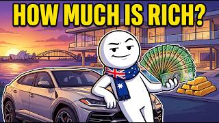 How Much Money to Be Rich in Australia (Top 10%, 5% & 1%)
