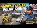 Franklin stolen Police Car | INDIAN BIKES DRIVING 3D | GAME NO - 14