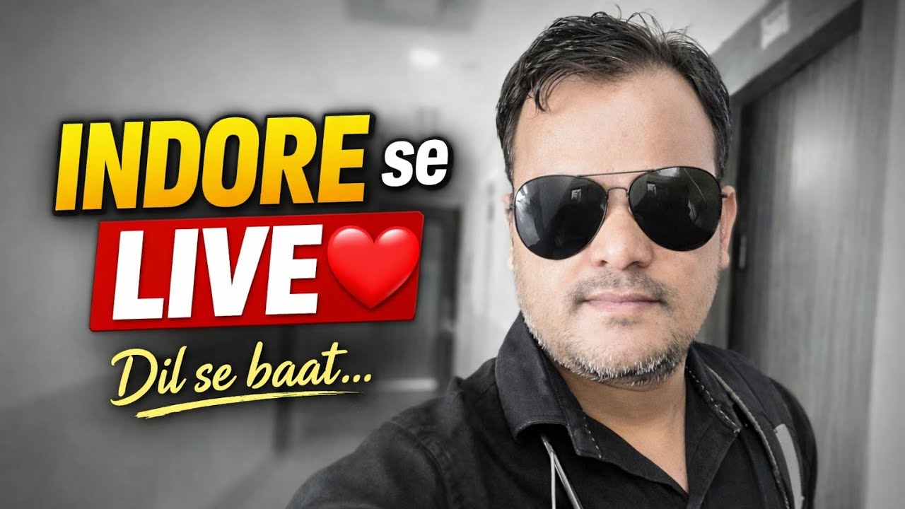 Indore se Live 🔥 | Dil se baat | Support chahiye ❤️