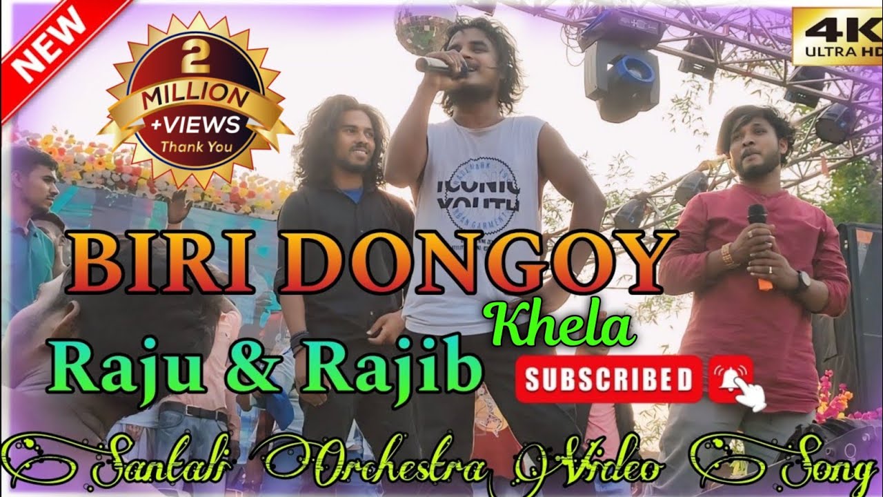Biri Dongoy || New Santali Orchestra Video Song || Rajib Baskey || Raju Soren || Khela Murmu 