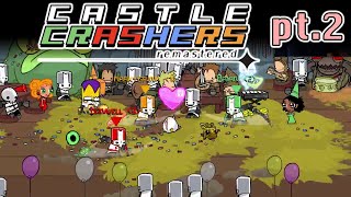 Castle Crashers Remastered - pt. 2!