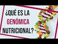 GENÓMICA NUTRICIONAL: POTENCIA TUS GENES A TRAVÉS DE LA ALIMENTACIÓN