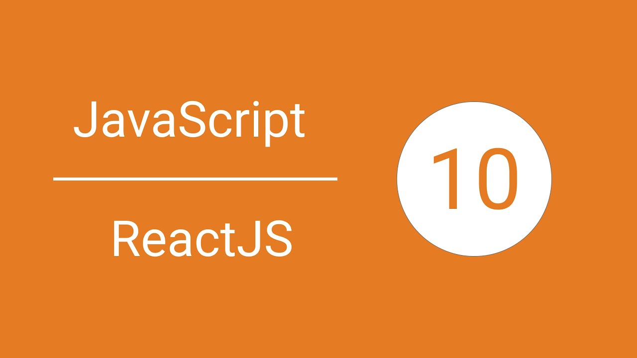 Javascript & ReactJS | Day 10 | Online Batch - YouTube