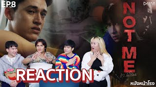 [EP.8] Reaction! NOT ME  เขา...ไม่ใช่ผม | ไว้ใจได้กา #หนังหน้าโรงxเขาไม่ใช่ผม