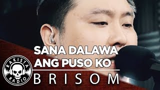 Sana Dalawa Ang Puso Ko (Bodjie's Law Of Gravity Cover) by Brisom | Rakista Live EP301