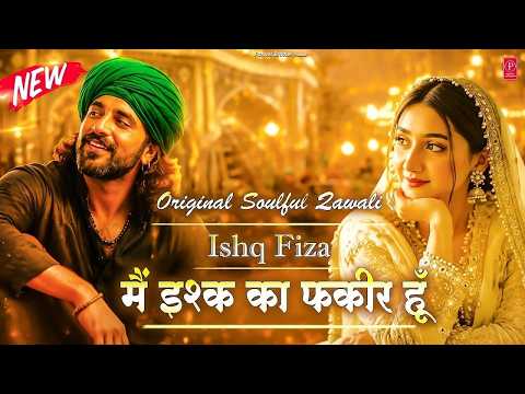 Main Ishq Ka Fakir Hu... 💔 | Heart Touching Sufi Qawwali | New Sufi Songs 2026