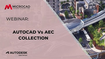 AutoCAD vs AEC Collection - MicroCAD Original Webinar