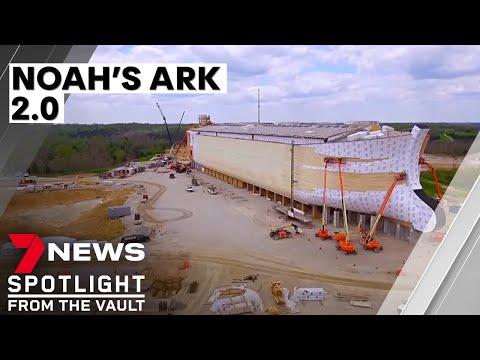 Rebuilding Noah's Ark: the $100 million, seven-story recreated boat | 7NEWS Spotlight