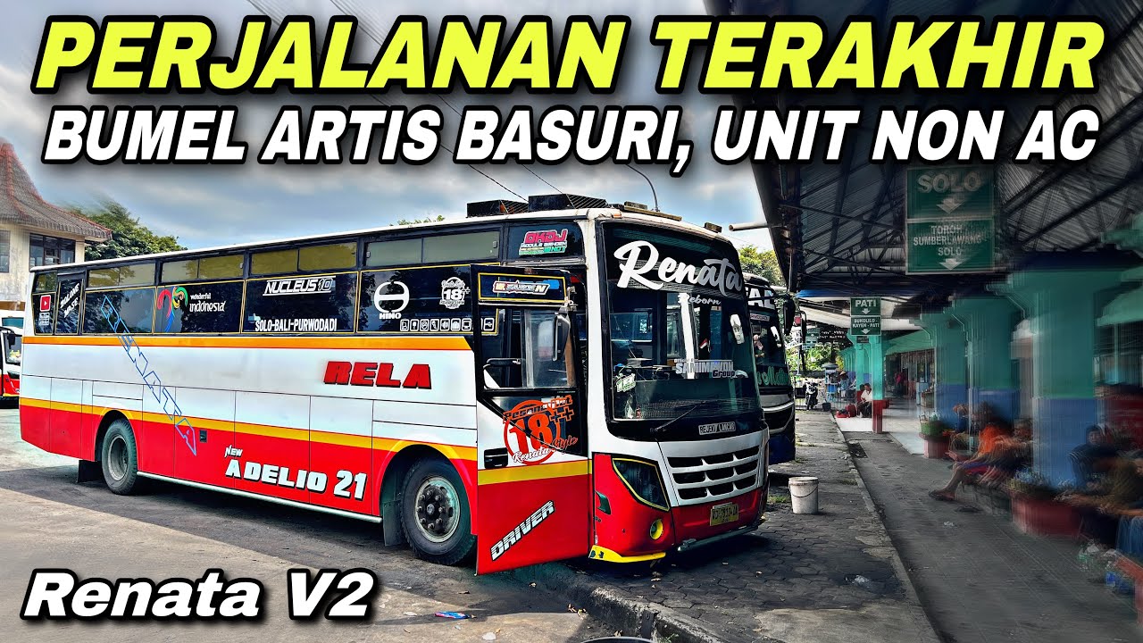 Perjalanan Terakhir Bumel Artis Basuri 😱 Pakai Unit Ekonomi Non AC ❗️| trip RELA “ Renata Reborn “