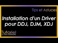 Julien tournadre tutoriels  tips et astuces  installation dun driver pour ddj djm xdj