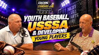 Full Ep. 03: Lane Pitre - Youth Baseball, USSSA & Developing Young Players | Coaching to the Standard News