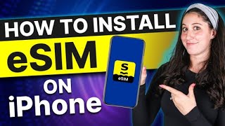 How to install eSIM on iPhone - Updated Guide for 2026