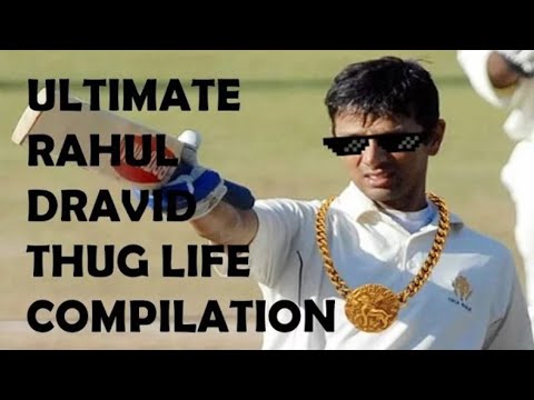 Ultimate Rahul Dravid Thug Life Compilation Likeaboss ...
