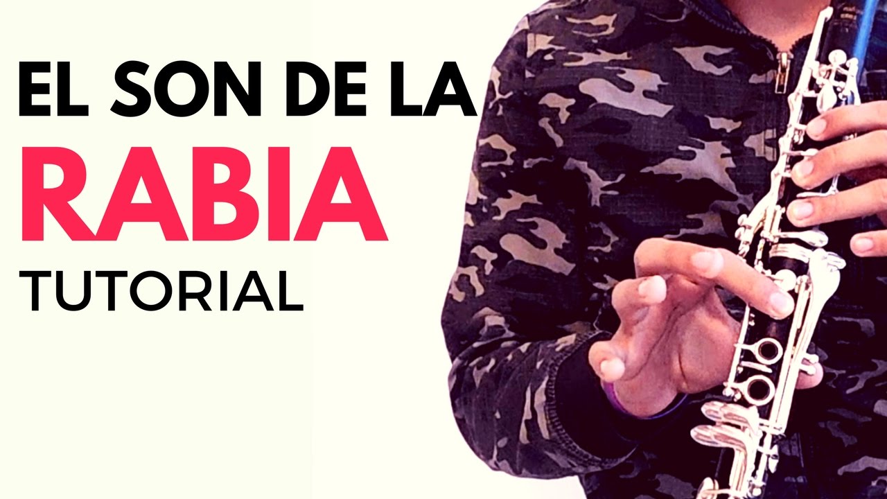 SON DE LA RABIA TUTORIAL DE CLARINETE/ AU MUSIC