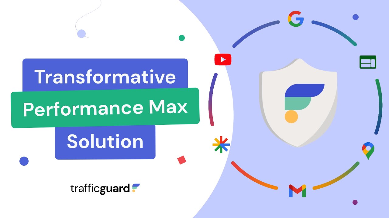 TrafficGuard Performance Max Solution