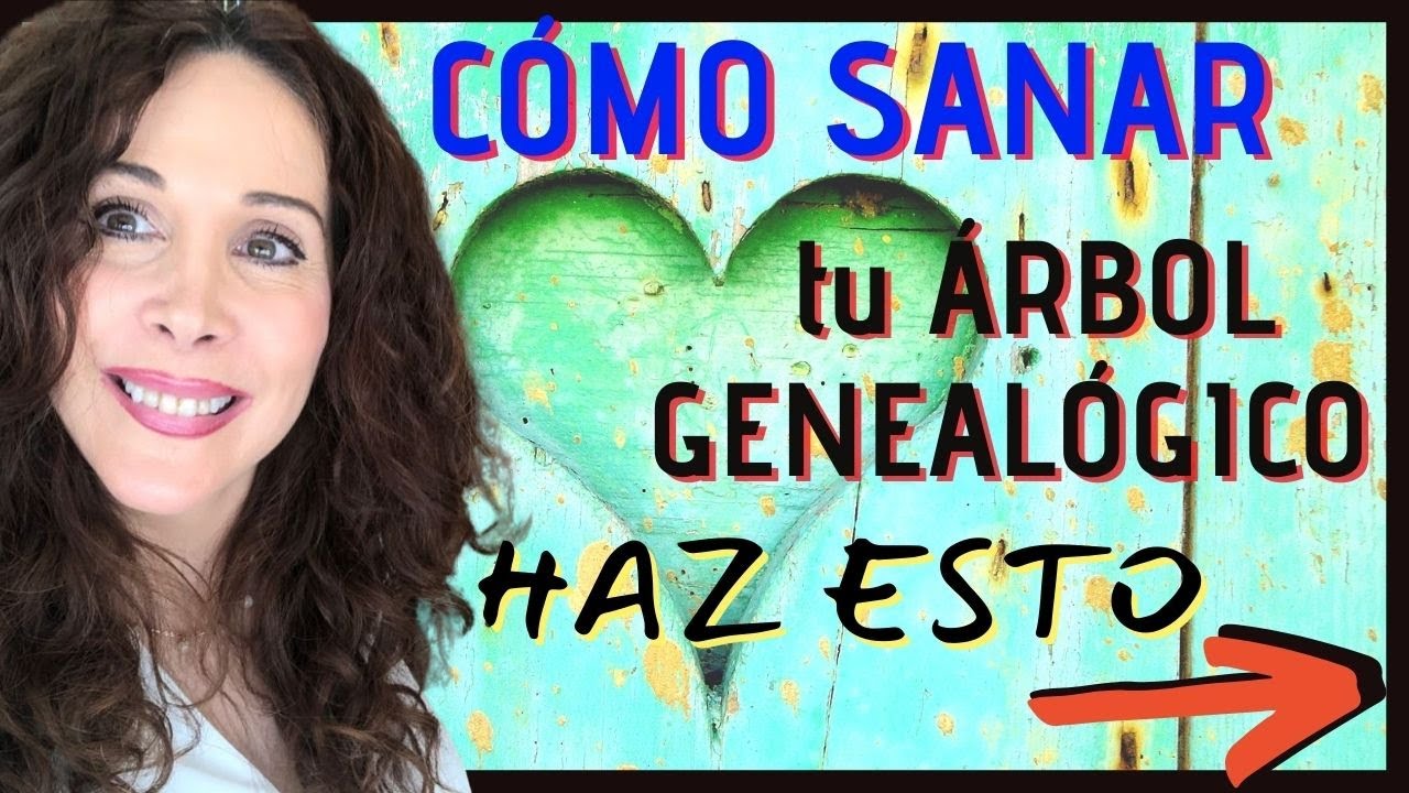 CÓMO SANAR tu ÁRBOL GENEALÓGICO🌳 y librarte de tus BLOQUEOS + [meditación REGALO]✅