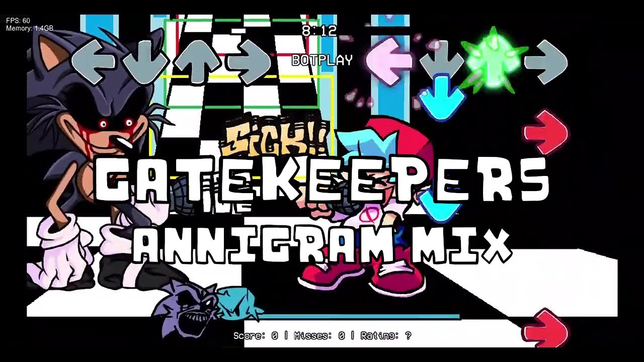 Gatekeepers (Annigram Mix) CHART - FNF Sonic.exe