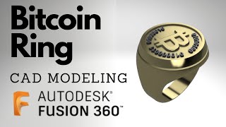 Bitcoin Ring Modeling in Fusion 360