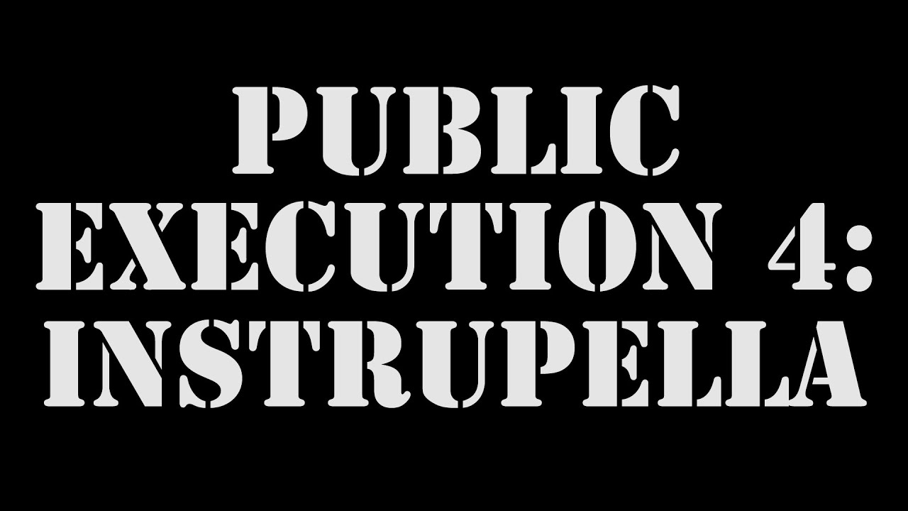Carnage The Executioner - PUBLIC EXECUTION 4: Instrupella