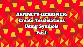 Affinity Designer Create Tesselations Using Symbols (Part 2)