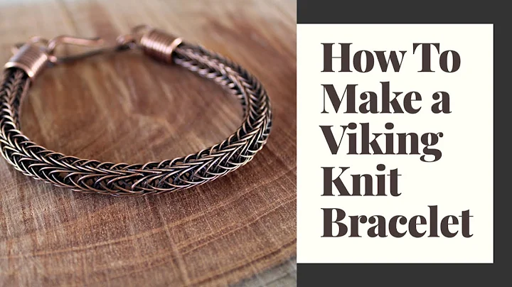 How to make a Viking Knit Bracelet | Single, Double, Triple knits