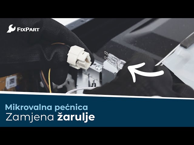 Kako zamijeniti žarulju u mikrovalnoj pećnici? – FixPart