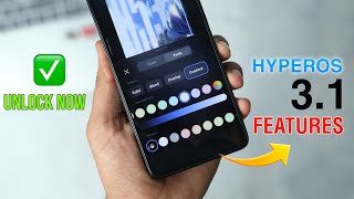 Unlock Now - HyperOS 3.1 Features For Any Xaiomi, Redmi &amp; Poco Phone's ⚡