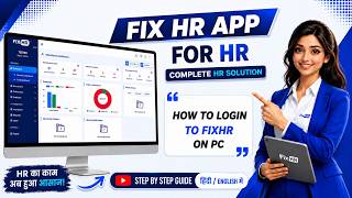 FixHR PC Login Tutorial | Easy Employee & Admin Login Process | Complete Desktop Guide #FixHR #HRMS