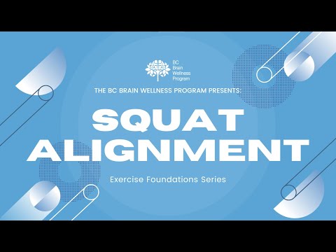 Exercise Foundations Series: Squat Alignment