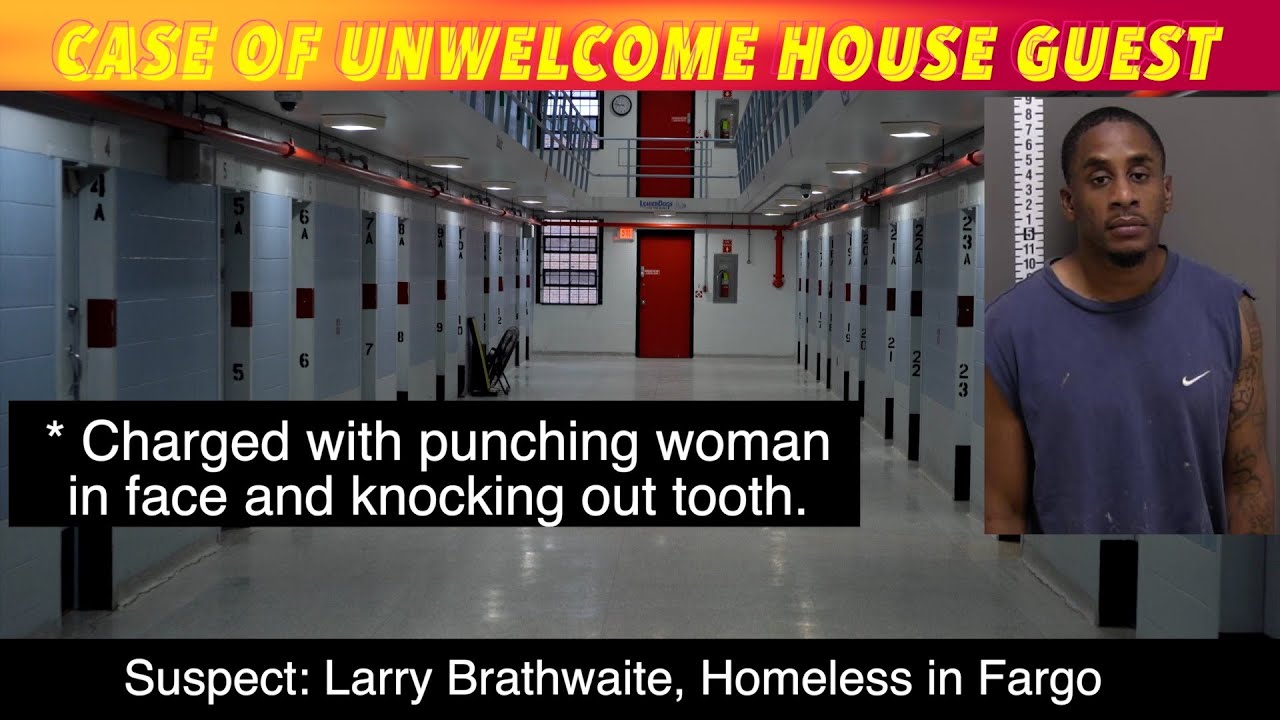 Case Of Unwelcome House Guest In Fargo, Punched Woman In Face - YouTube