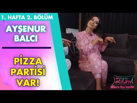 İşte Benim Stilim Who's The Best - Ayşenur Balcı 1. Hafta 2. Bölüm