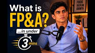 What is FP&A? ...Explained in Under 3 Minutes! (Financial Planning & Analysis)