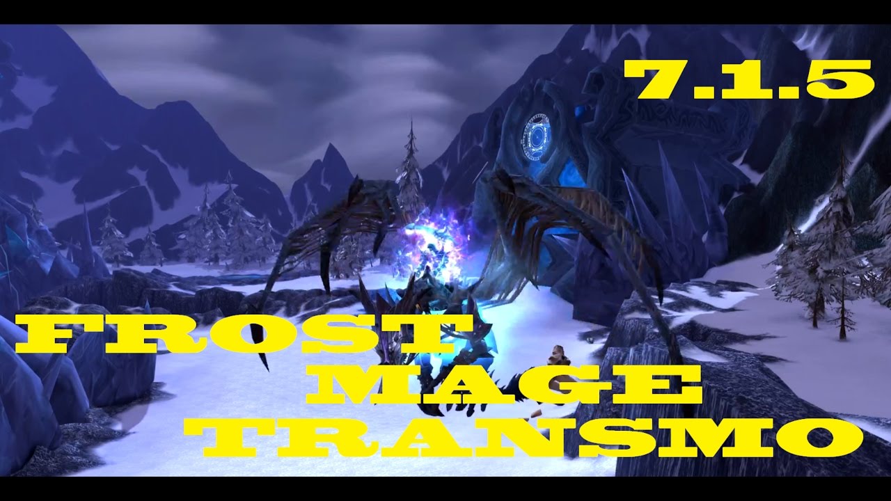 Frost mage 7.1.5 Best transmog