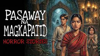 PASAWAY NA MAGKAPATID | Kulam True Story