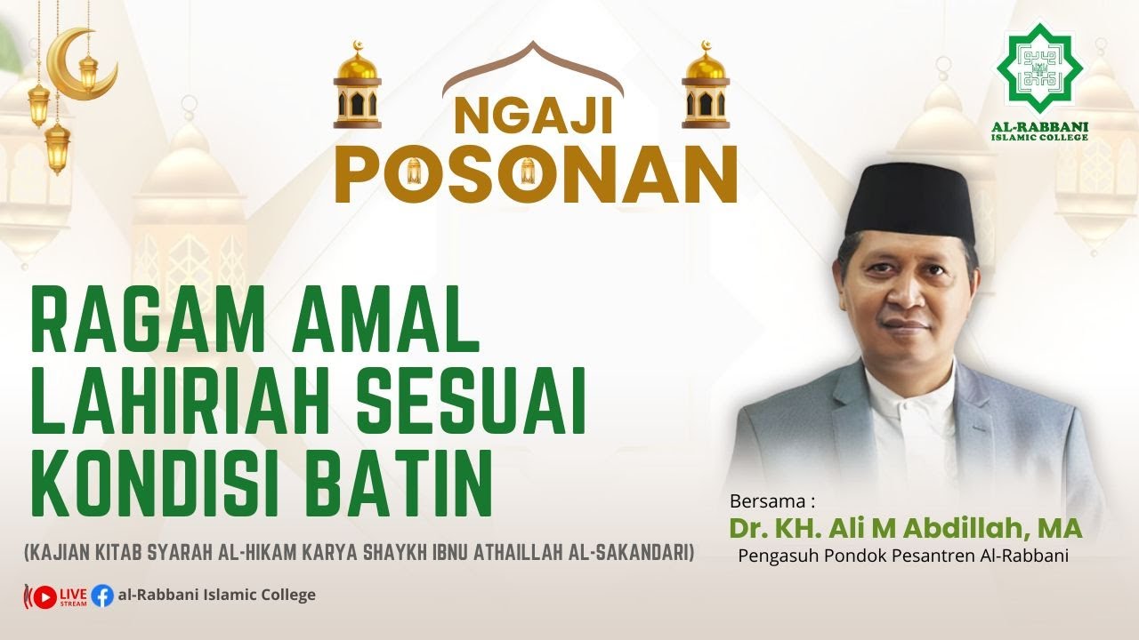 Ragam Amal Lahiriah sesuai Kondisi Batin ll Syarah al-Hikam - YouTube