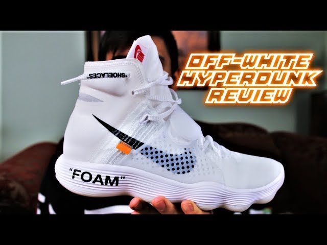 OFF-WHITE Nike Hyperdunk 2017 Review | On-Feet "The Ten" - YouTube