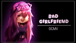 [☆]  BAD GIRLFRIEND GCMV