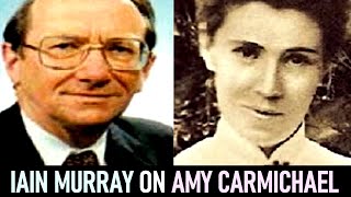 Iain Murray - Amy Carmichael (Christian audio biography)