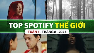 Top Bài Hát Nhiều Lượt Nghe Nhất Spotify Tuần Qua | Tuần 1 - Tháng 8 (2023)