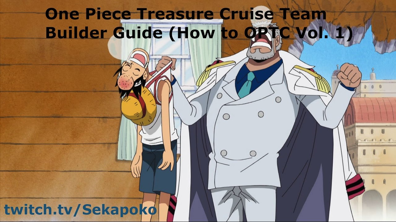 One Piece Treasure Cruise Team Builder Guide! (How to OPTC
