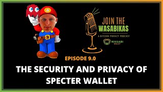 9.0 The Security and Privacy of Specter Wallet || Ben Kaufman