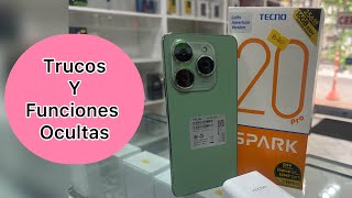 TECNO SPARK 20 PRO [ TRUCOS Y FUNCIONES OCULTAS ]