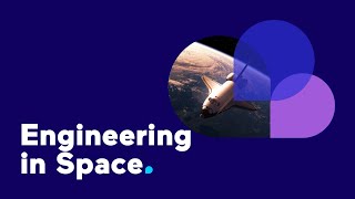 Engineering in Space