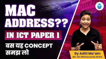 MAC Address क्या होता है? UGC NET Paper 1 Preparation | JRFAdda